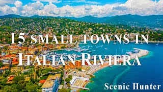 15 Most Beautiful Small Towns And Villages In Italian Riviera  Italy Travel Guide [upl. by Ailama550]