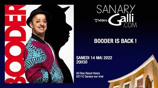 Booder is back   Samedi 14 Mai 2022  Théâtre Galli [upl. by Nickerson822]