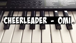 Cheerleader  Omi  Easy Keyboard Tutorial With Notes Right Hand [upl. by Zoha310]