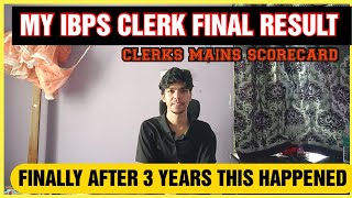 MY IBPS CLERK FINAL RESULT  IBPS CLERK 2023 MAINS SCORECARD  ibpsclerk ibpsclerkexam [upl. by Lorenz]