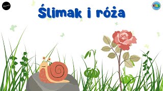 ŚLIMAK i RÓŻA 🐌🌹 słuchowiska dla dzieci audiobook dla dzieci 🎧 [upl. by Ailil]