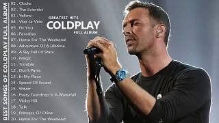 Coldplay Greatest Hits Full Album  Best Songs Of Coldplay HQ [upl. by Eilrebmik]