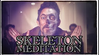 Skeleton Meditation for Deep Calm and Truth [upl. by Ancier309]