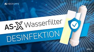 Wasserfilter Desinfektion  ASX Wasserfilteranlage richtig desinfizieren  Schritt für Schritt 🦠 [upl. by Llenel607]