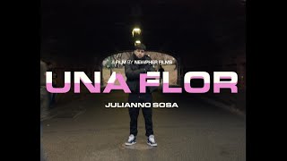 Julianno Sosa  Una Flor Official Video Directed By Newpher Films [upl. by Arabel]