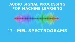 Mel Spectrograms Explained Easily [upl. by Hooper]