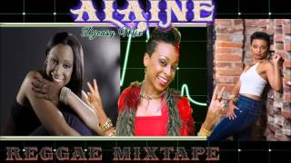 Alaine Best Of Reggae Lovers Rock Mixtape mix by Djeasy [upl. by Granoff]