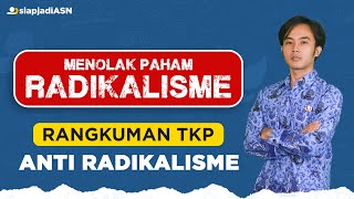 RANGKUMAN TKP ANTI RADIKALISME  TKP SKD CPNS 2021 [upl. by Eylrahc]