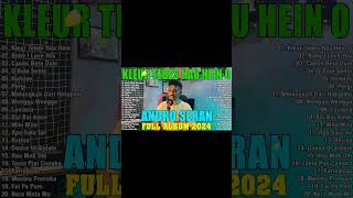 KLEUR TEBES HAU HEIN O  ANDRO SERAN FULL ALBUM TERBARU 2024 💖 LAGU DANSA KIZOMBA TERBARU 2024 [upl. by Krenn]