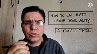 How to calculate Urinary Osmolality from Urinary Specific Gravity A Simple Trick [upl. by Eselrahc]