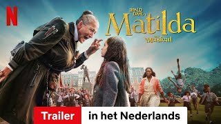 Roald Dahls Matilda De Musical  Trailer in het Nederlands  Netflix [upl. by Nial688]