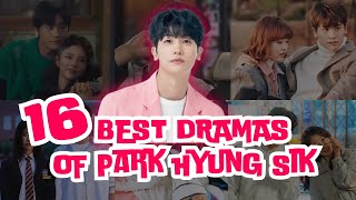 Park Hyung Sik Drama List 2024 Updated [upl. by Sialac]