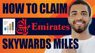 How to Claim Emirates Skywards Miles 2024 [upl. by Aimerej]