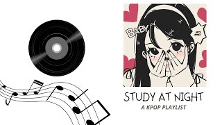 a kpop playlist to romanticize your study sessions ♡ [upl. by Netsirhk702]