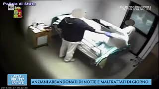 Anziani maltrattati e sedati le case di riposo degli orrori  La vita in diretta estate 02072018 [upl. by Friedlander620]