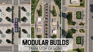 3 Simple amp Easy VANILLA Tram Stop Designs In Cities Skylines  Modular Builds [upl. by Ellevart231]