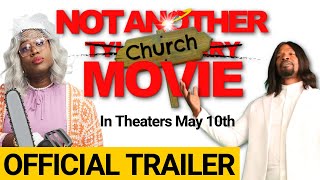 OFFICIAL Not Another Church Movie TrailerIn Theaters May 10 2024 [upl. by Maclean176]