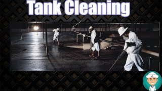 Tank Cleaning Procedures [upl. by Phelia333]