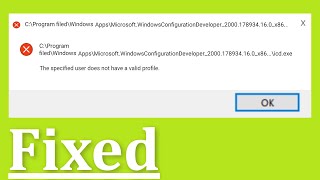 The Specified User Does Not Have a Valid Profile  Fix [upl. by Gothar]