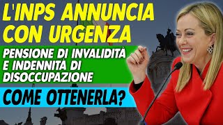 LINPS annuncia con urgenza Pensione di invalidità e indennità di disoccupazione come ottenerla [upl. by Ellord]