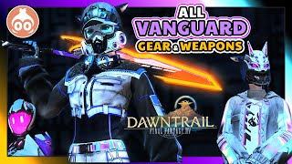 FFXIV  All New Vanguard Sets amp Weapons  DAWNTRAIL [upl. by Crandale]