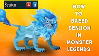 Monster Legends  How To Breed Sealion In Monster Legends [upl. by Acinhoj240]