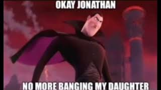 okay jonathan no more banging my daughter [upl. by Broucek]