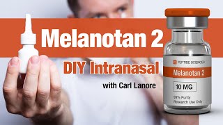 DIY Intranasal Melanotan 2 [upl. by Razaile]