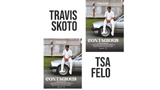 tsa felo  travis skoto [upl. by Adlih]