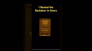 I Beated The Backdoor in Roblox Doors shorts roblox doors [upl. by Rebmik]