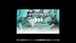 Starfinder 2E Playtest  Part 4 Shards of the Glass Planet [upl. by Oicnerolf631]