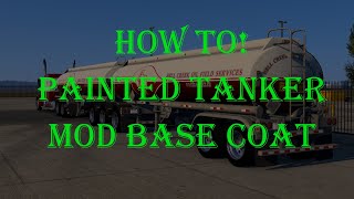 ATS  SCS Painted Tanker Mod  What it Does and How To Use It [upl. by Reames]