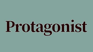 Protagonist Meaning and Definition [upl. by Anauqaj]