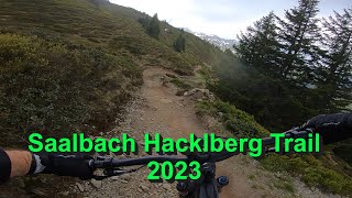 Hacklberg Trail Saalbach Hinterglemm 2023 Enduro Line [upl. by Ainaznat]