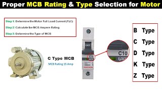 Proper MCB Rating and MCB Class Type Selection for Motor ProtectionTheElectricalGuy [upl. by Tierza]