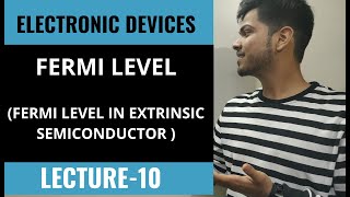 FERMI LEVEL FOR EXTRINSIC SEMICONDUCTOR  EXTRINSIC SEMICONDUCTOR FERMI LEVEL IN HINDI  LECTURE 10 [upl. by Frear]