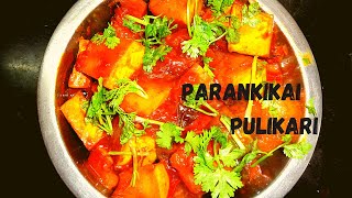 parankikai pulikari Recipe in Tamil  Pumpkin Curry Chettinadu Special pumpkinrecipesTamil [upl. by Destinee]