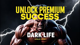 Unlock Success Become Dark Life [upl. by Enicar]