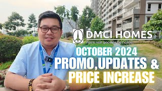 DMCI Homes Price Increase Promos and Project Updates  October 2024 [upl. by Hawk]