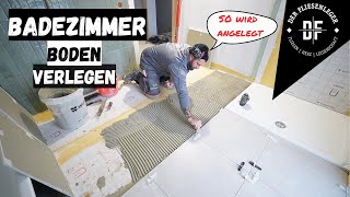 BADEZIMMER BODEN verlegen  SO WIRD ANGELEGT [upl. by Nosae]