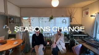 seasons change  Small Circle of Friends Official [upl. by Annadal]