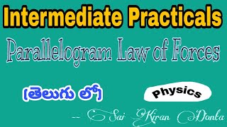 Parallelogram Law of ForcesConcurrent Forces  Intermediate Practical  Clear explanation in Telugu [upl. by Haile129]