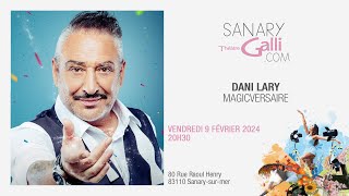 Dani Lary  Magicversaire  Vendredi 9 Février 2024  Théâtre Galli [upl. by Rakso]