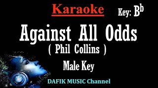 Against All Odds Karaoke Phil Collins Male key Bb [upl. by Asfah]