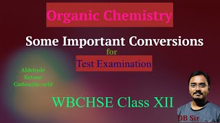 Some Important Conversions for Test Exam  WBCHSE ClassXII Organic chemistry  Aldehyde and Ketone [upl. by Johansen136]