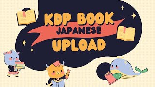 How to Upload Amazon KDP Book in the Japanese Language [upl. by Anele]