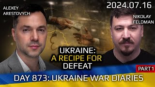 War in Ukraine Analytics Day 873Hr1 Ukraine A Recipe for Defeat Arestovych Feldman [upl. by Nol404]