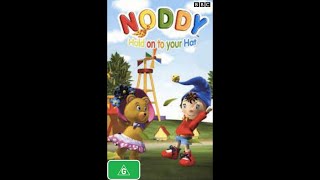 Opening To Noddy  Hold On to Your Hat 2005 VHS Australia [upl. by Able600]