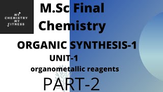 organic synthesis 1  organometallic reagents  organolithium reagent  super grignard reagent [upl. by Ientirb]