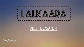 LALKAARA Song  DILJIT DOSANJH Slowed and Reverb [upl. by Alliuqal]